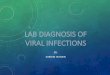 Lab diagnosis of viral infection