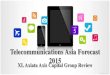 XL Axiata Axis Capital Telecommunications Asia Forecast 2015