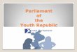 [Challenge:Future] The Parliament of the Youth Republic