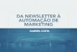 Do email marketing à Automação de Marketing