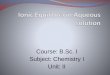 B sc  i chemistry i u ii ionic equilibria in aqueous solution a