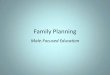 Male-Focused Family Planning