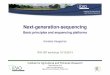 NGS - Basic principles and sequencing platforms