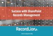 Success with SharePoint Records Management | RecordLion