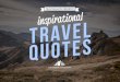 13 travel quotes to inspire you to hike a mountain!