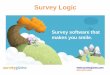 Benefits of using Survey Logic