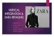 Vertical integration and Zara Retailing