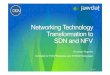 Networking Technology Transformation to SDN and NFV