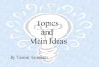 Topics  main ideas