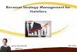 Revenue strategy management for hoteliers