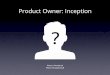 Product Owner: Inception