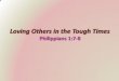 Loving Others in the Tough Times