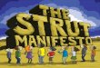 The Strut Manifesto
