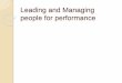 Leading and managing people for performance