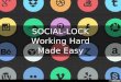 SOCIAL-LOCK Working Hard Made Easy