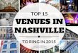 NYE Nashville 2015 - Top 15 Venues in Nashville to Ring In 2015