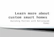 Custom Smart Homes