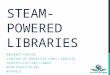 STEAM Powered Libraries