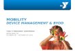 Mobile Device Management (MDM) & BYOD