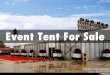 Event Tent For Sale