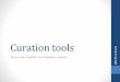 Curation tools 2014