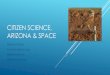 Citizen Science, Arizona & Space
