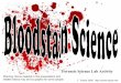 Blood Stain Science