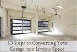 10 steps to converting your garage into livable space