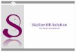 Skyline HR Solution - PPT