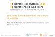 The Road Ahead: Uber and the Future of Mobility - Ana Paula Blanco - Uber - Transforming Transportation 2015