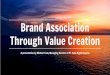 Brand association through value creation