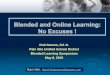 Blended and Online Learning: No Excuses!