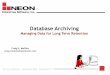 Database Archiving - Managing Data for Long Retention Periods