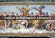 Italian Renaissance Frescoes