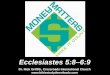 Money Matters (Ecclesiastes 5:8–6:9)
