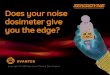 Noise Dosimeter | Do you have the edge?