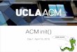 ACM init() Spring 2015 Day 1