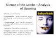 Silence of the Lambs – Analysis of Opening