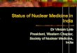 Status of Nuclear Medicine in India