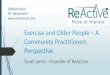 Exercise and Older People: A Community Practitioners Perspective