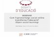 Webinar: Com l'aprenentage social online transforma l'educaci³? (Open Social Learning) per Estel Paloma