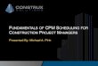 CPM Scheduling best practicies within the Construction Indistry