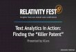 Text Analytics in Action - Finding the Killer Patent. February 2015 Webinar by kCura