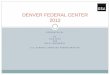 Denver Federal Center Presentation