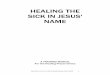 Healing the Sick in Jesus Name - Roberts Fitts