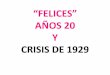 Felices años 20 y crisis de 1929 (1º bachillerato)