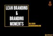 Lean Branding & Branding Moments