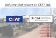 Industry visit to CEAT Ltd
