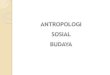 Antropologi Sosial & Budaya