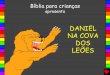 34 Daniel na cova dos leões / 34 daniel and the lions den portuguese